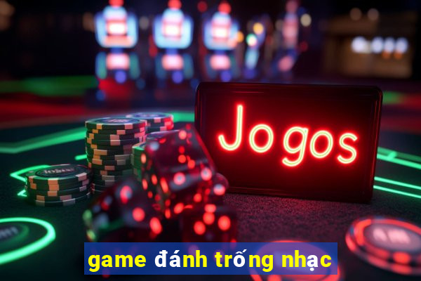 game đánh trống nhạc