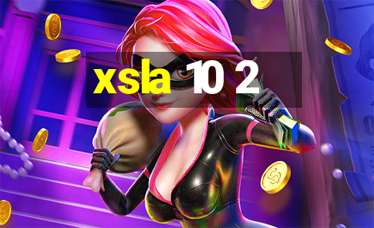 xsla 10 2