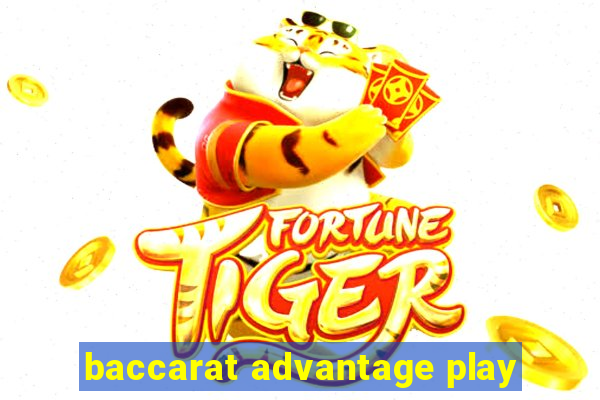 baccarat advantage play