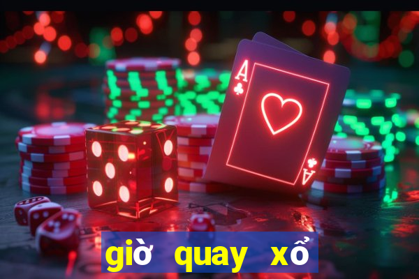 giờ quay xổ số miền nam