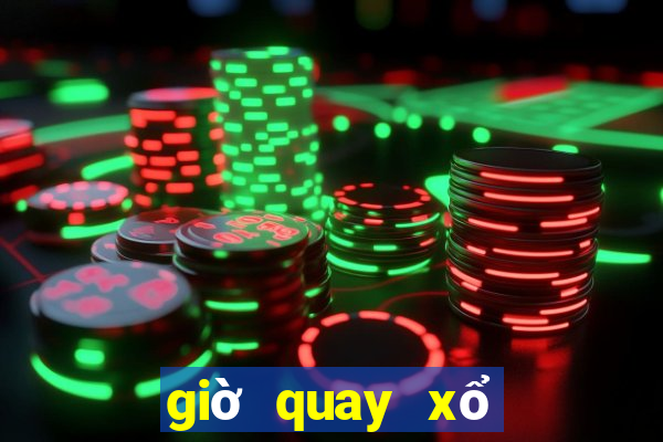 giờ quay xổ số miền nam