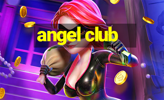 angel club