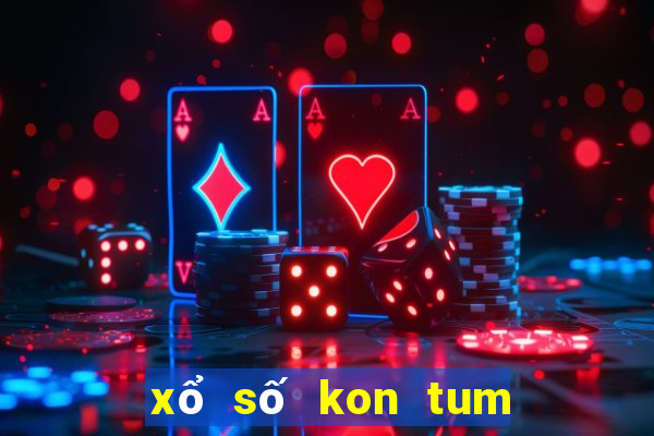 xổ số kon tum ngày 5 tháng 6