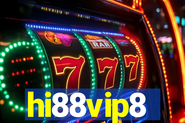 hi88vip8