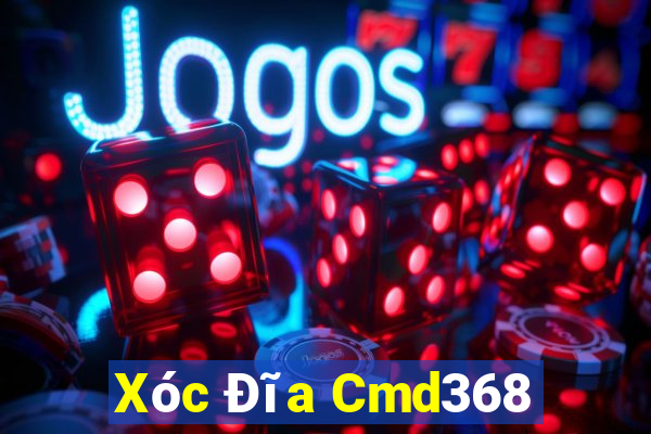 Xóc Đĩa Cmd368