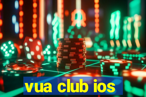 vua club ios