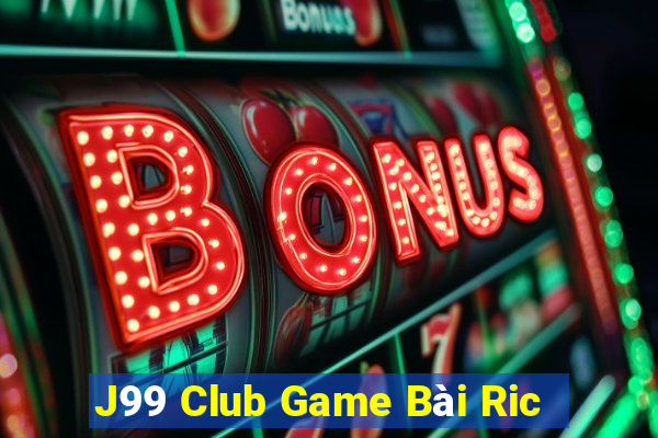 J99 Club Game Bài Ric