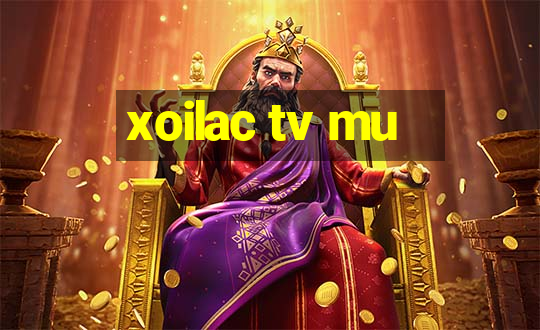 xoilac tv mu