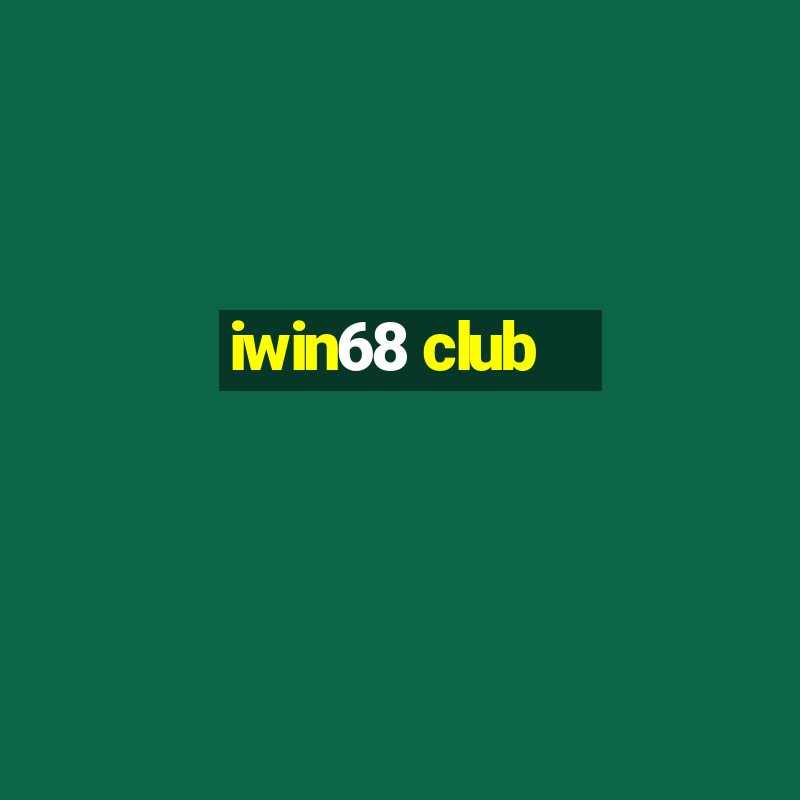 iwin68 club