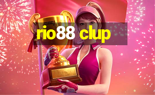 rio88 clup