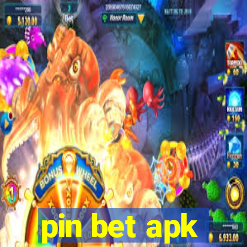 pin bet apk