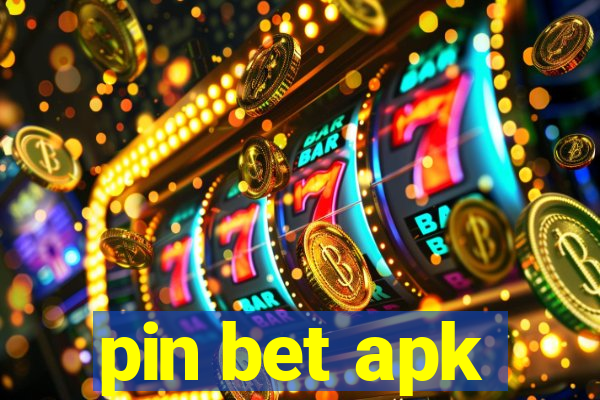 pin bet apk