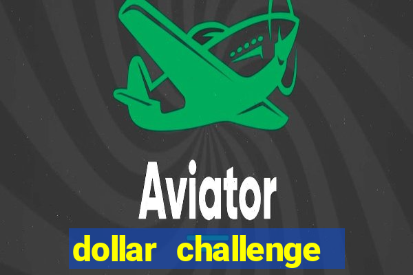 dollar challenge club reviews