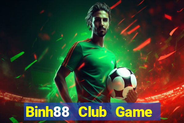 Binh88 Club Game Bài Online Đổi Thưởng