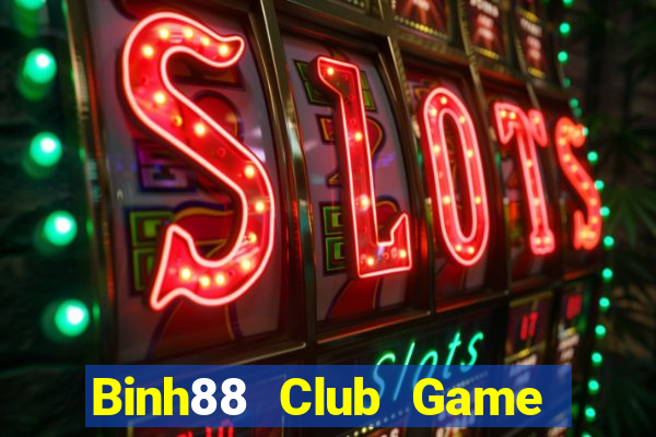 Binh88 Club Game Bài Online Đổi Thưởng