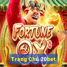 Trang Chủ 20bet