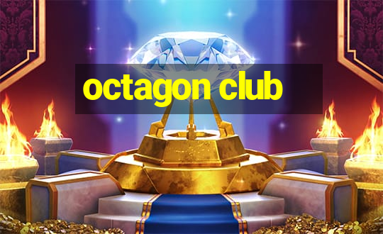 octagon club