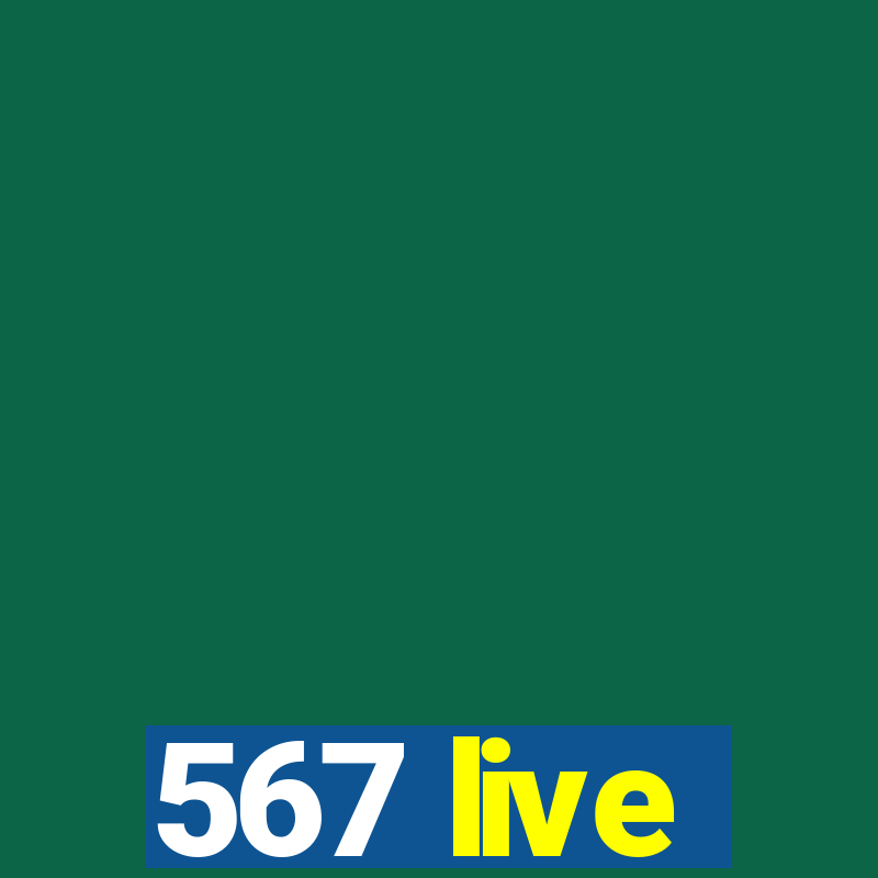 567 live