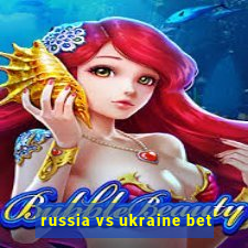 russia vs ukraine bet