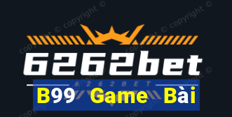 B99 Game Bài Bốc Club