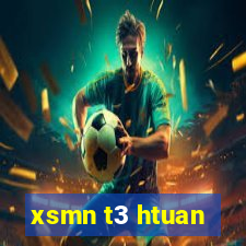 xsmn t3 htuan