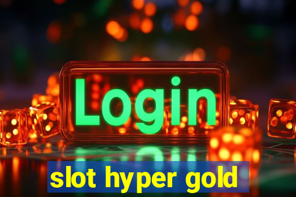 slot hyper gold