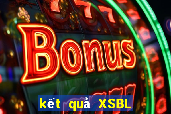 kết quả XSBL ngày 5