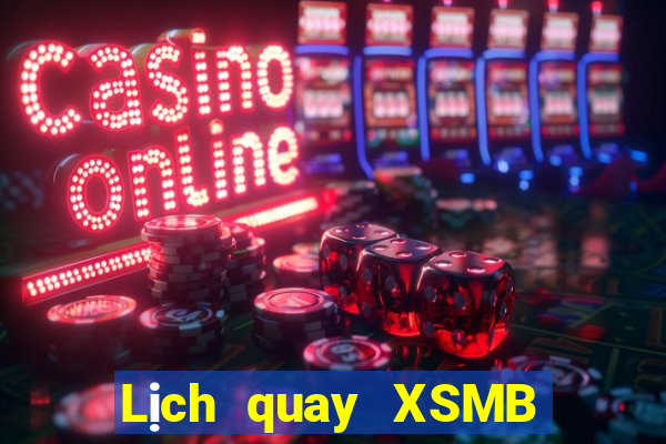 Lịch quay XSMB ngày thứ sáu