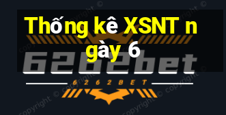 Thống kê XSNT ngày 6