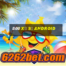 800 Xổ số Android