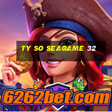 ty so seagame 32