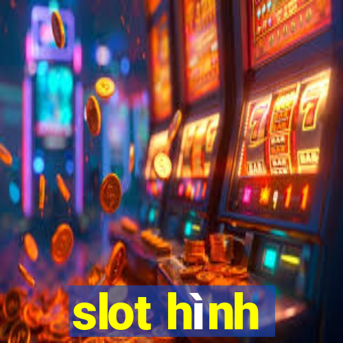 slot hình