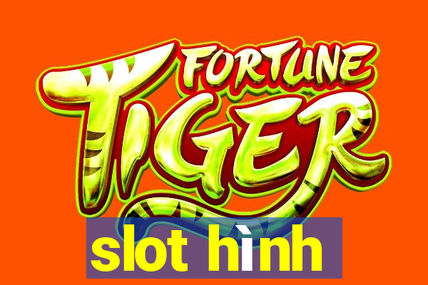 slot hình