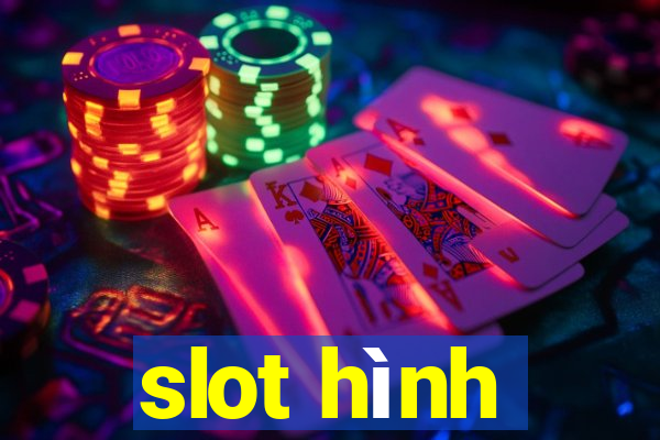 slot hình