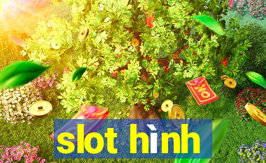 slot hình