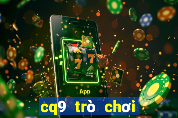 cq9 trò chơi điện tử