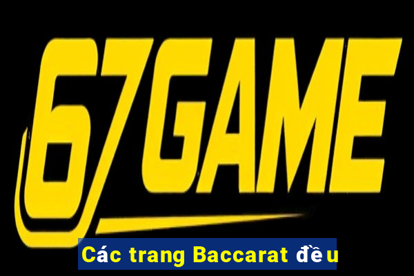 Các trang Baccarat đều