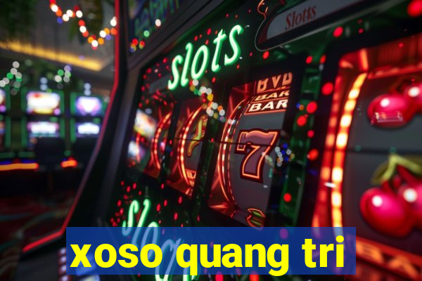 xoso quang tri