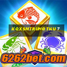 kqxsmtrung thu 7