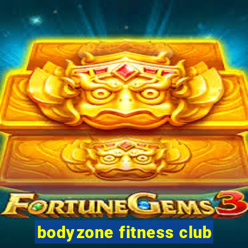 bodyzone fitness club