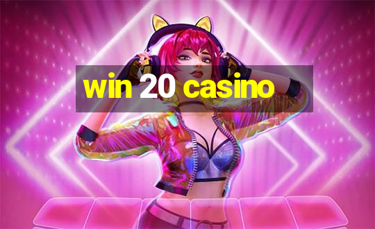 win 20 casino