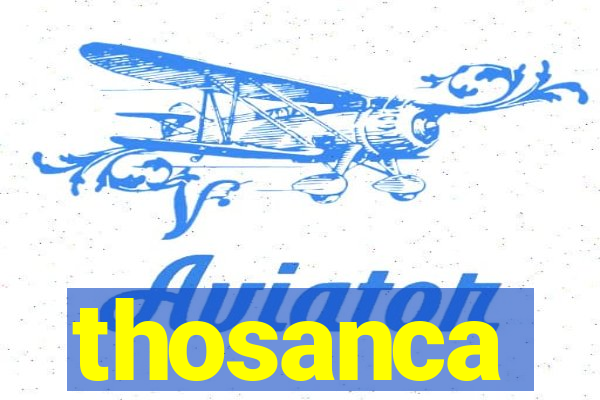 thosanca