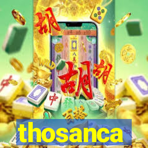 thosanca