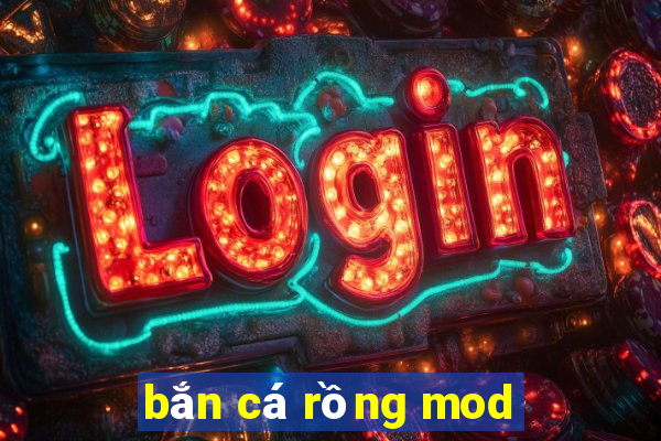 bắn cá rồng mod