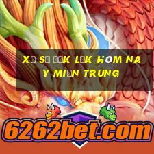 xổ số đắk lắk hôm nay miền trung