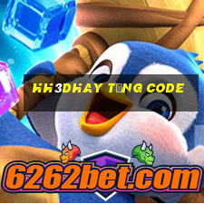 Hh3dhay Tặng Code