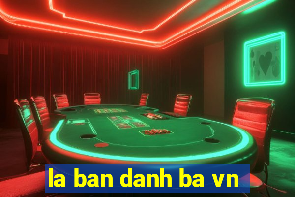 la ban danh ba vn