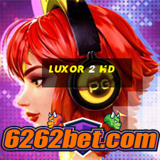 luxor 2 hd