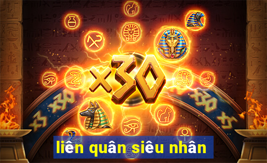 liên quân siêu nhân