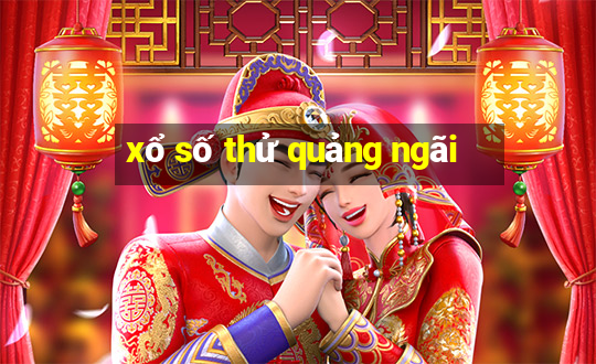 xổ số thử quảng ngãi